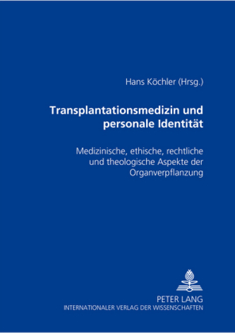 Transplantationsmedizin und personale Identität