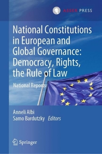 National Constitutions in European and Global Governance: Democracy, Rights, the Rule of Law, 2 Teile