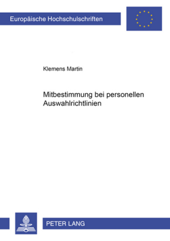 Mitbestimmung bei personellen Auswahlrichtlinien