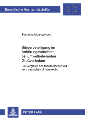 Bürgerbeteiligung im Anhörungsverfahren bei umweltrelevanten Großvorhaben
