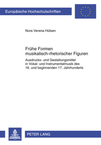 Frühe Formen musikalisch-rhetorischer Figuren