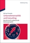 Unternehmensethik und Unternehmensberatung