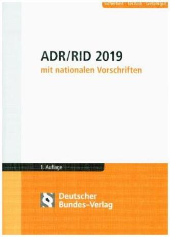 ADR / RID 2019 mit nationalen Vorschriften