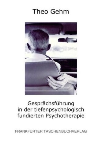 Gesprächsführung in der tiefenpsychologisch fundierten Psychotherapie