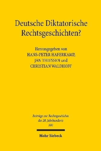 Deutsche Diktatorische Rechtsgeschichten?