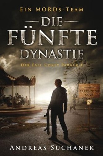 Die fünfte Dynastie, Der Fall Corey Parker. Tl.1