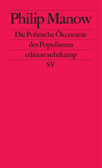 Die Politische Ökonomie des Populismus