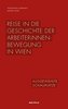 Reise in die Geschichte der ArbeiterInnenbewegung in Wien
