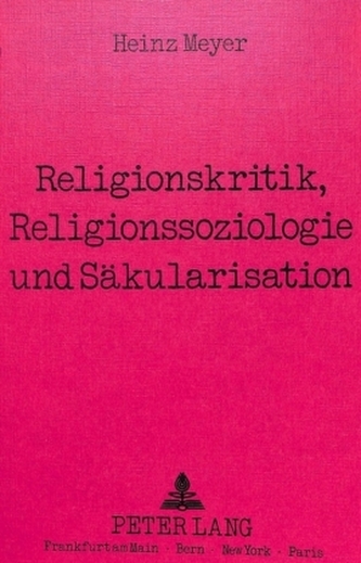 Religionskritik, Religionssoziologie und Säkularisation