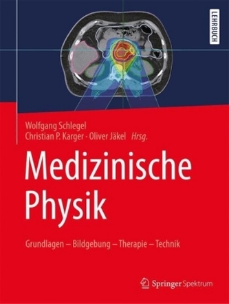 Medizinische Physik Medizinische Physik