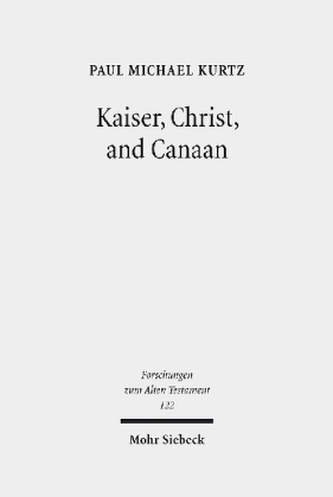 Kaiser, Christ, and Canaan