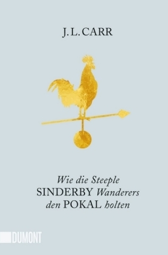 Wie die Steeple Sinderby Wanderers den Pokal holten