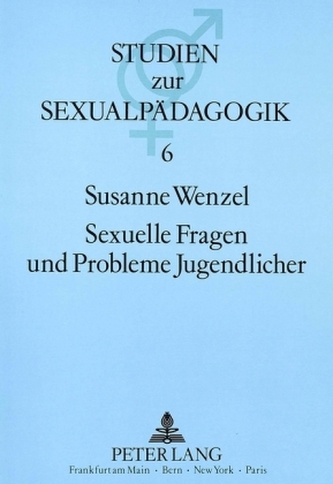 Sexuelle Fragen und Probleme Jugendlicher