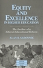 Equity and Excellence in Higher Education