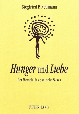 Hunger und Liebe