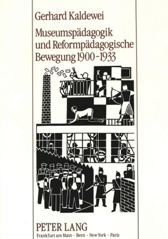 Museumspädagogik und Reformpädagogische Bewegung 1900-1933