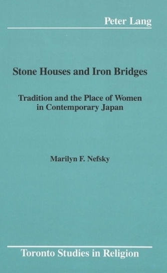 Stone Houses and Iron Bridges