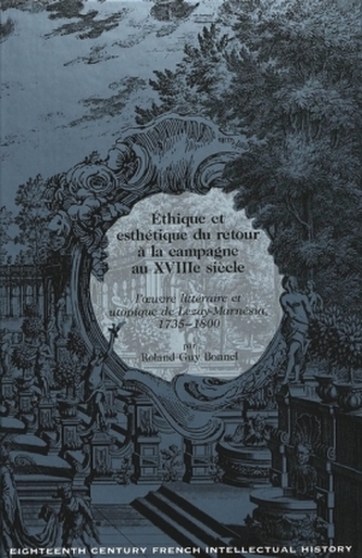 Ethique et esthétique du retour à la campagne au XVIIIe siècle
