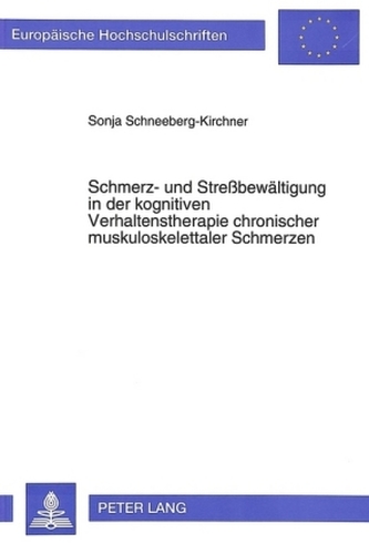 Schmerz- und Streßbewältigung in der kognitiven Verhaltenstherapie chronischer muskuloskelettaler Schmerzen