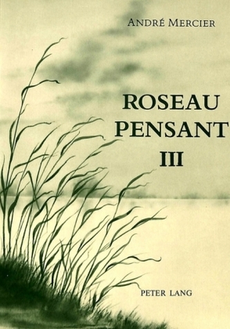 Roseau pensant-Tome III