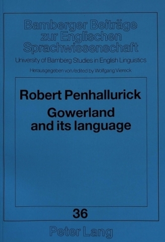 Gowerland and its language