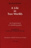 A Life in Two Worlds