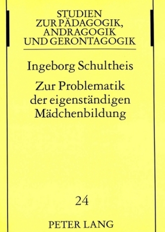 Zur Problematik der eigenständigen Mädchenbildung
