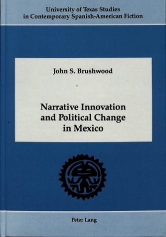 Narrative Innovation and Political Change in Mexico