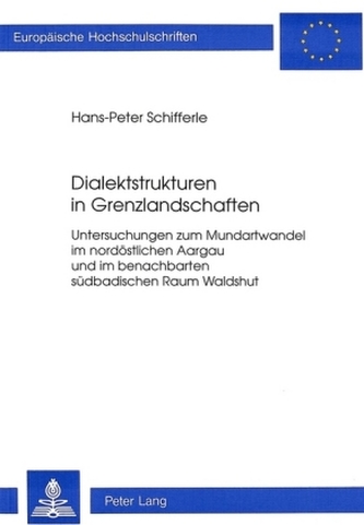 Dialektstrukturen in Grenzlandschaften