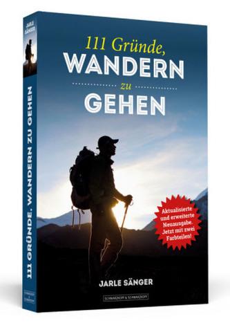 111 Gründe, wandern zu gehen 111 Gründe, wandern zu gehen