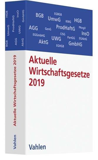 Aktuelle Wirtschaftsgesetze 2019