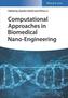 Computational Approaches in Biomedical Nano-Engineering