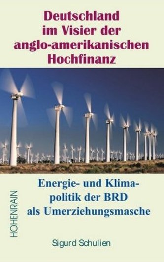 Deutschland im Visir der anglo-amerikanischen Hochfinanz