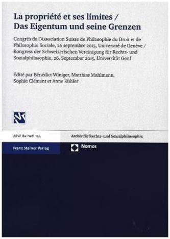 La propriété et ses limites / Das Eigentum und seine Grenzen