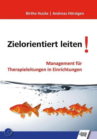 Zielorientiert leiten!