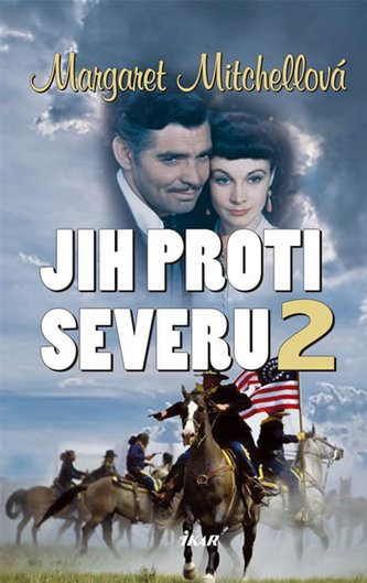 Jih proti Severu 2 - 2. vydání Jih proti Severu 2 - 2. vydání
