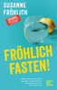 Fröhlich fasten