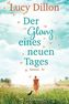 Der Glanz eines neuen Tages