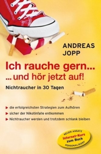 Ich rauche gern ... und hör jetzt auf