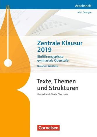 Texte, Themen und Strukturen. Zentrale Klausur Einführungsphase 2019 - Nordrhein-Westfalen