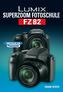 LUMIX Superzoom Fotoschule FZ82