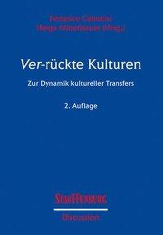 Ver-rückte Kulturen