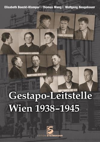 Gestapo-Leitstelle Wien 1938-1945