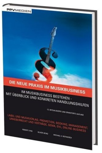 Die neue Praxis im Musikbusiness