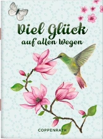 Viel Glück auf allen Wegen