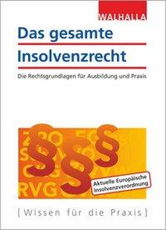 Das gesamte Insolvenzrecht