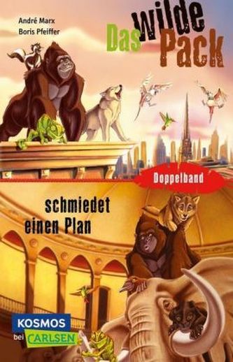 Das Wilde Pack / Das Wilde Pack schmiedet einen Plan (Doppelband)