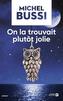On la trouvait plutôt jolie