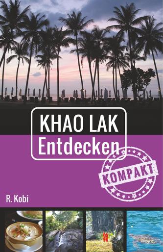 Khao Lak Entdecken - Kompakt