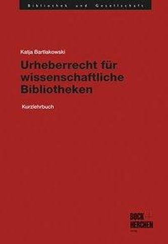 Urheberrecht für wissenschaftliche Bibliotheken